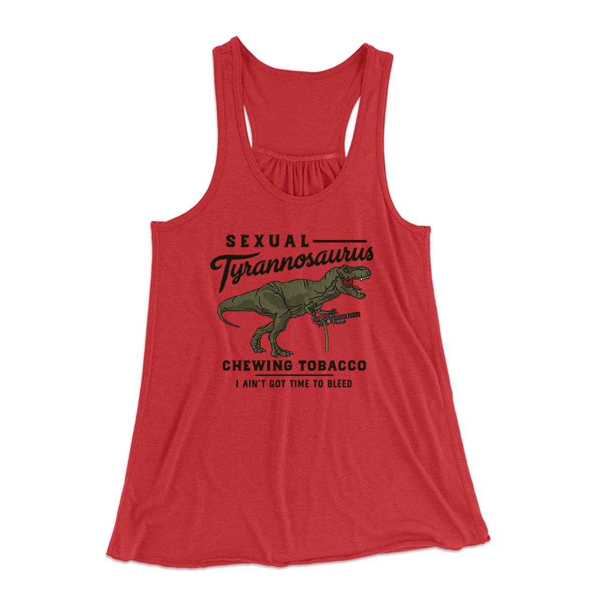 Sexual Tyrannosaurus Chewing Tobacco Women's Flowey Tank Top | Funny Shirt from Famous In Real Life