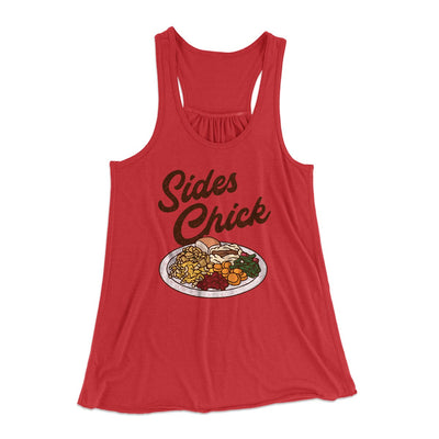 Sides Chick Funny Thanksgiving Women's Flowey Tank Top Red | Funny Shirt from Famous In Real Life