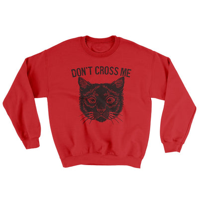 Don't Cross Me Ugly Sweater Red | Funny Shirt from Famous In Real Life