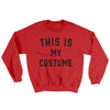 This Is My Costume Ugly Sweater Red | Funny Shirt from Famous In Real Life