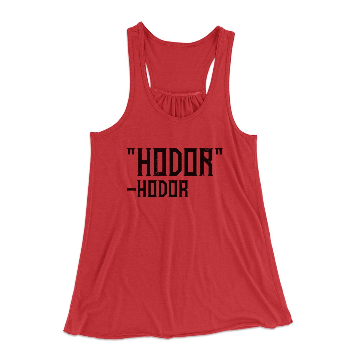 Hodor Women's Flowey Tank Top | Funny Shirt from Famous In Real Life