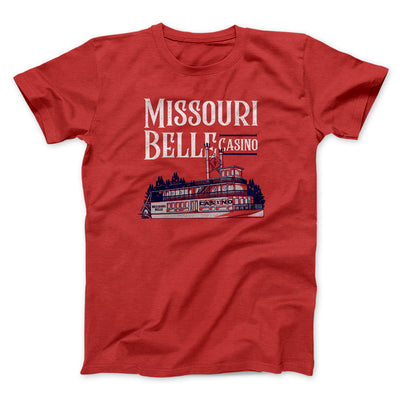 Missouri Belle Casino Funny Movie Men/Unisex T-Shirt Red | Funny Shirt from Famous In Real Life
