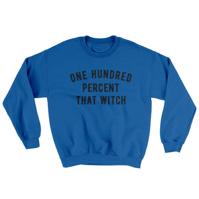 100% That Witch Ugly Sweater Royal | Funny Shirt from Famous In Real Life