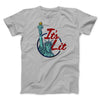 It's Lit (Statue of Liberty) Men/Unisex T-Shirt Silver | Funny Shirt from Famous In Real Life