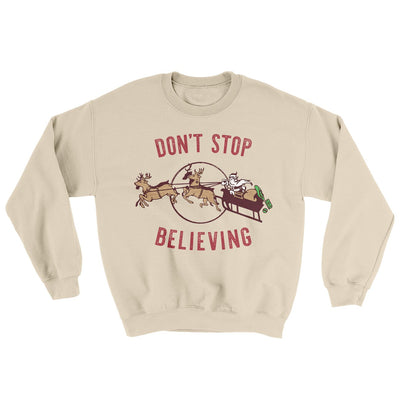 Don't Stop Believing Men/Unisex Ugly Sweater Sand | Funny Shirt from Famous In Real Life