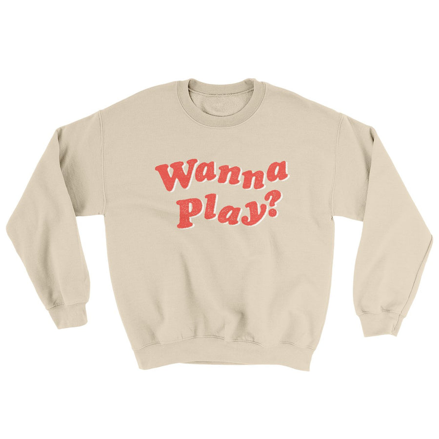 Wanna Play? Ugly Sweater | Funny Shirt from Famous In Real Life