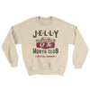 Jelly of the Month Club Men/Unisex Ugly Sweater Sand | Funny Shirt from Famous In Real Life