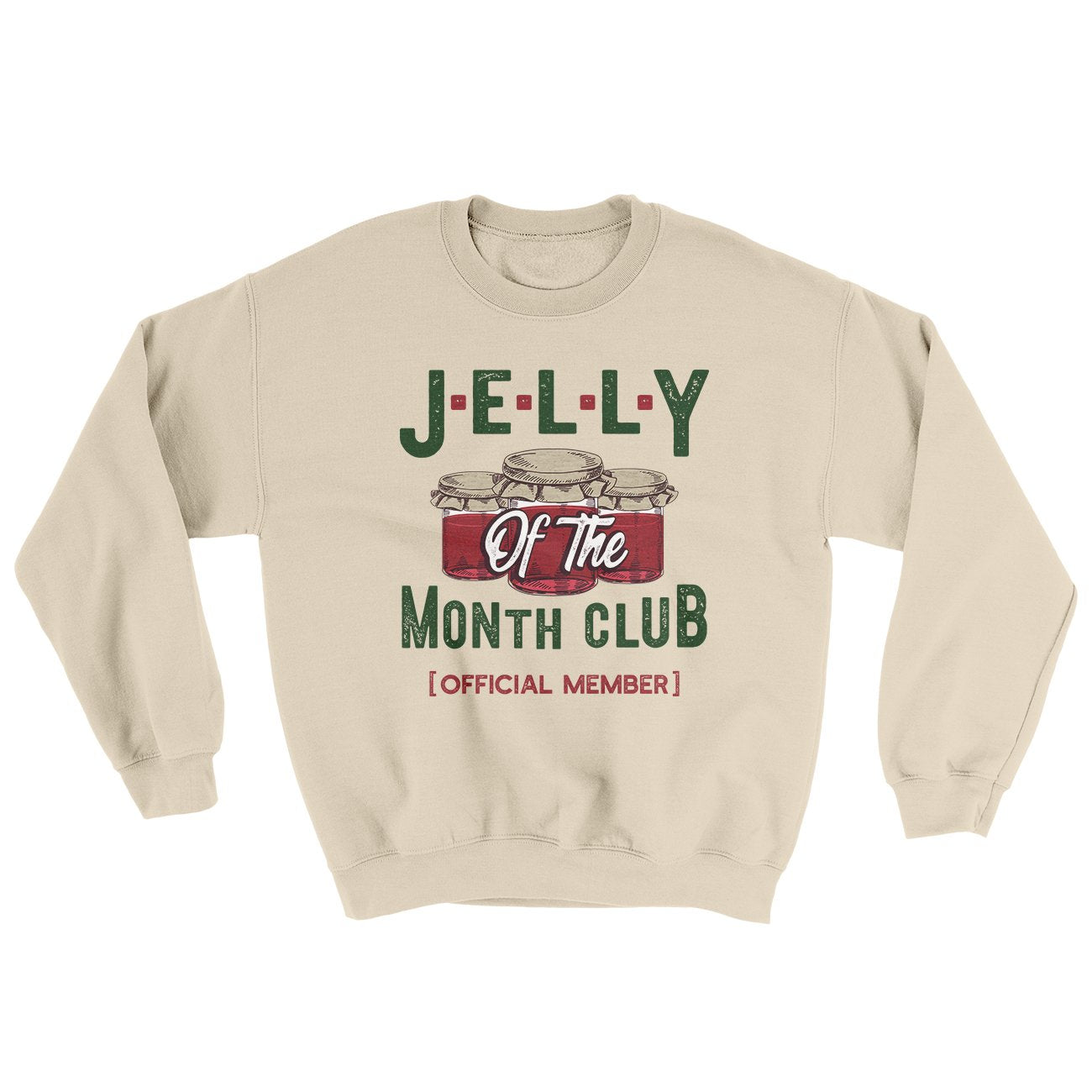 Jelly of the Month Club Funny Movie Men/Unisex Ugly Sweater | Funny Shirt from Famous In Real Life