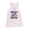 What's Poppin' Women's Flowey Tank Top Soft Pink | Funny Shirt from Famous In Real Life