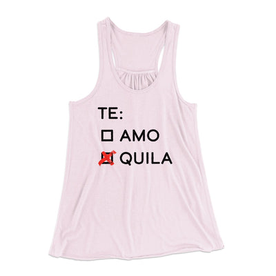 Te Amo or Tequila Women's Flowey Tank Top Soft Pink | Funny Shirt from Famous In Real Life