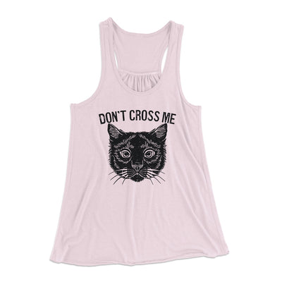 Don't Cross Me Women's Flowey Tank Top Soft Pink | Funny Shirt from Famous In Real Life
