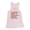 I Am Never Going To Financially Recover Women's Flowey Tank Top Soft Pink | Funny Shirt from Famous In Real Life