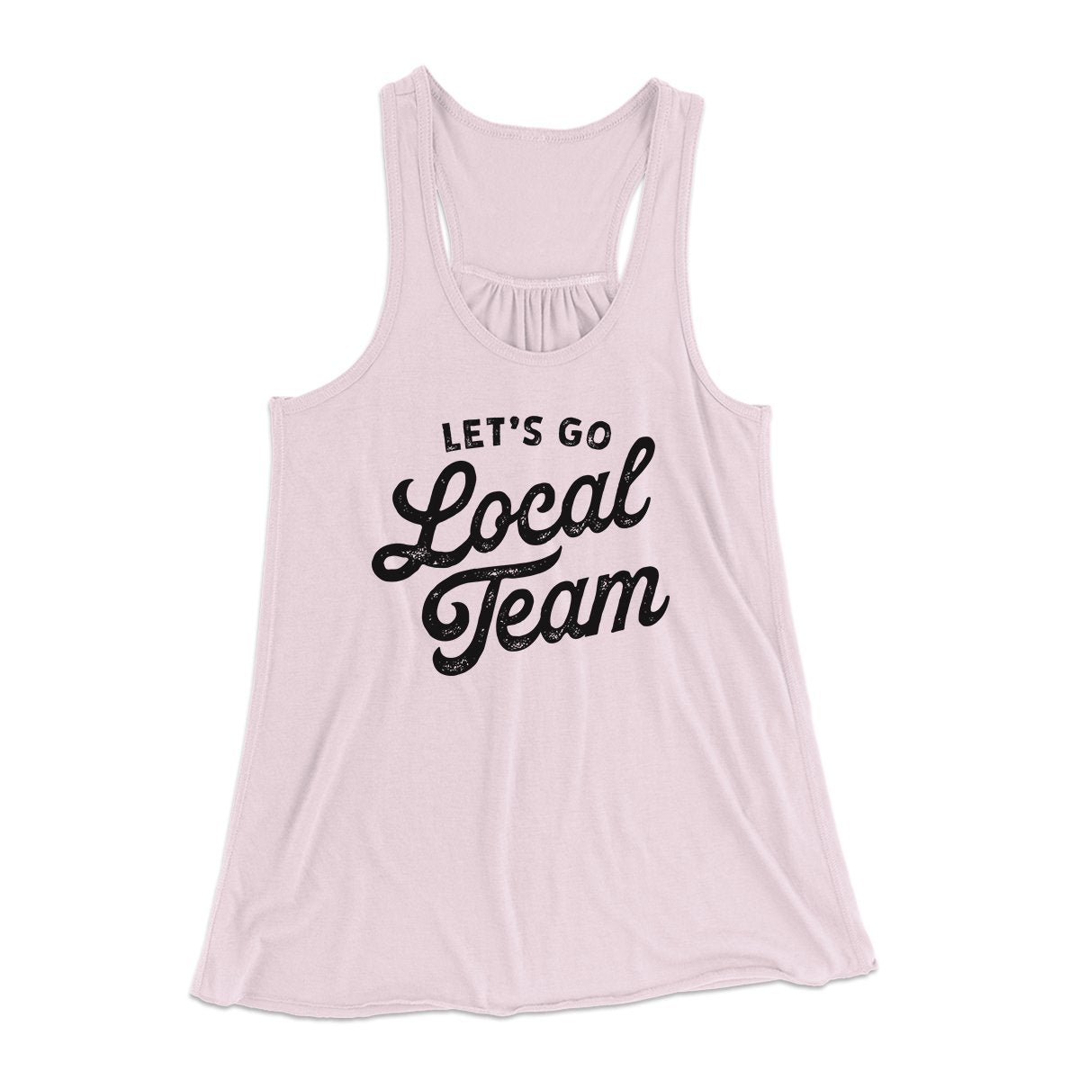 Go Local Team Women's Flowey Tank Top | Funny Shirt from Famous In Real Life