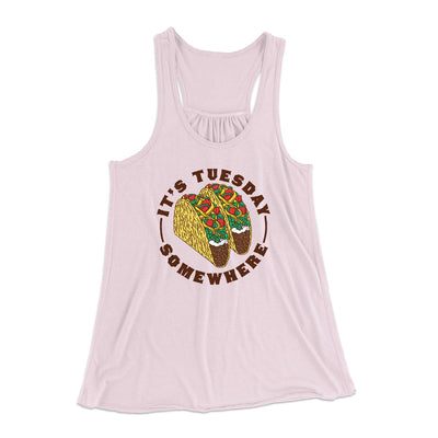 It's Tuesday Somewhere Women's Flowey Tank Top Soft Pink | Funny Shirt from Famous In Real Life