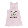 I Wet My Plants Women's Flowey Tank Top Soft Pink | Funny Shirt from Famous In Real Life