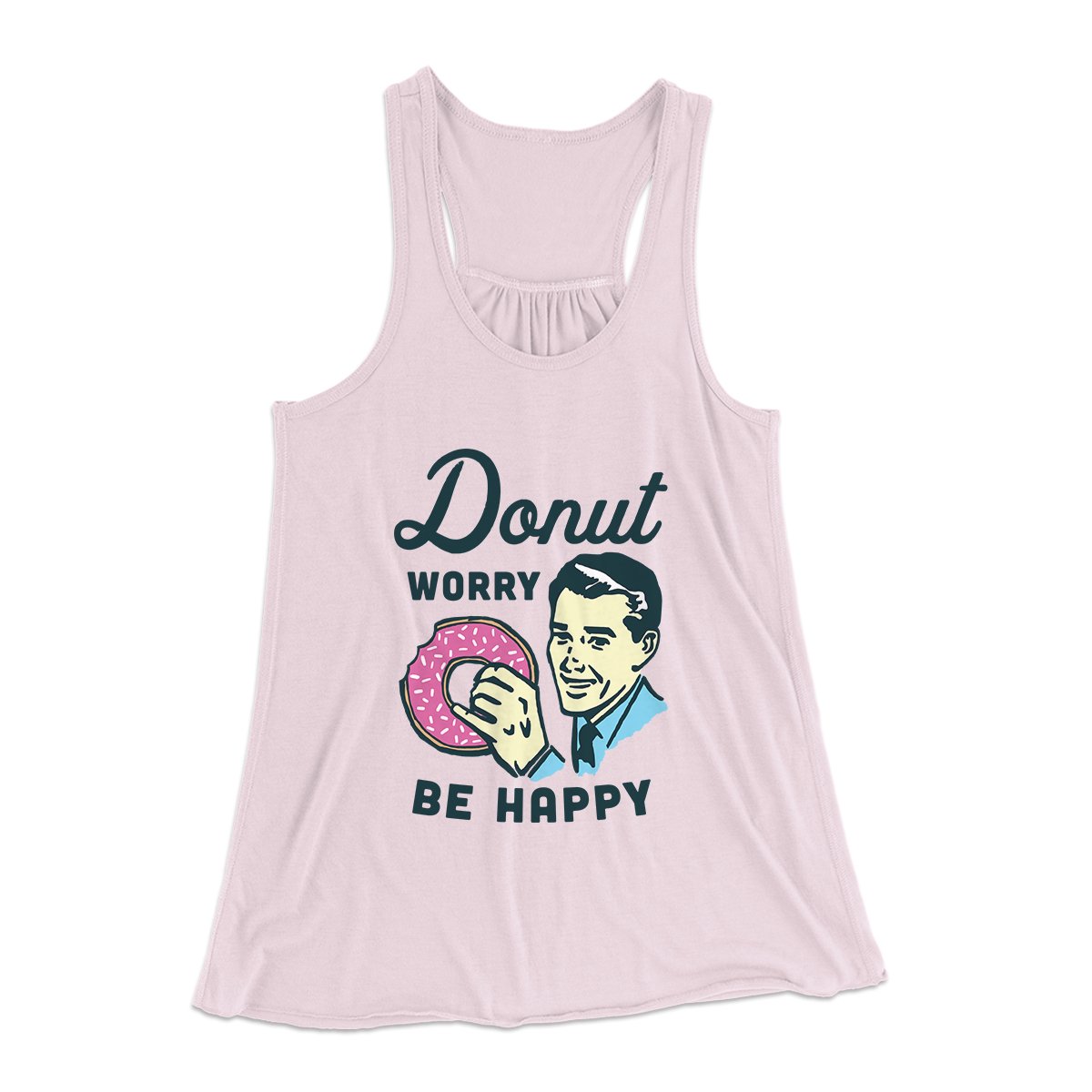 Donut Worry Be Happy Women's Flowey Tank Top | Funny Shirt from Famous In Real Life