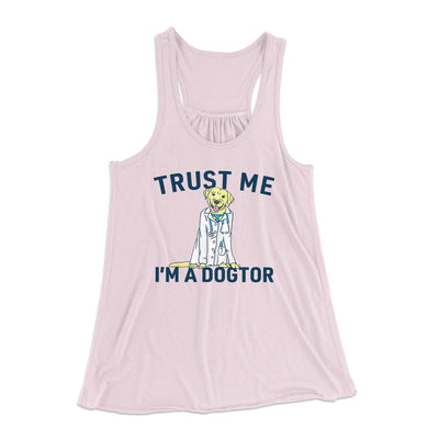 Trust Me I'm A Dogtor Funny Women's Flowey Tank Top Soft Pink | Funny Shirt from Famous In Real Life