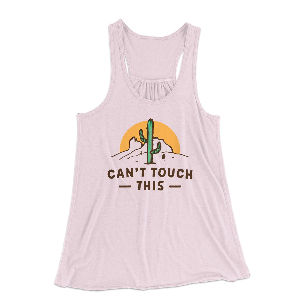 Can't Touch This Funny Women's Flowey Tank Top | Funny Shirt from Famous In Real Life