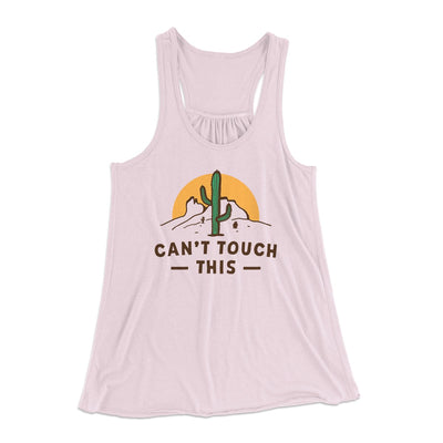 Can't Touch This Women's Flowey Tank Top Soft Pink | Funny Shirt from Famous In Real Life