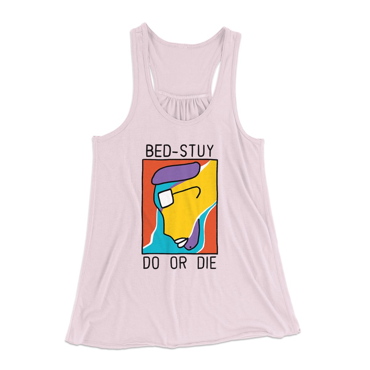 Bed-Stuy Do or Die Women's Flowey Tank Top | Funny Shirt from Famous In Real Life