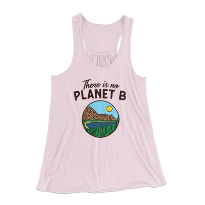 There is no Planet B Women's Flowey Tank Top Soft Pink | Funny Shirt from Famous In Real Life