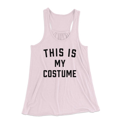This Is My Costume Women's Flowey Tank Top Soft Pink | Funny Shirt from Famous In Real Life