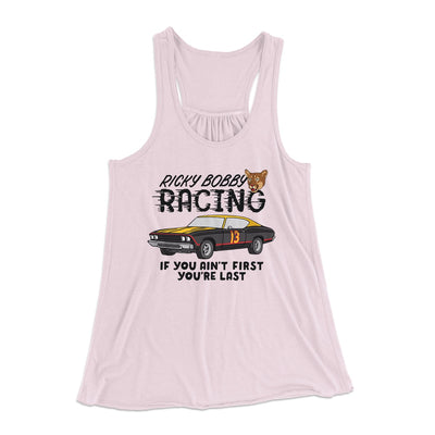 Ricky Bobby Racing Women's Flowey Tank Top Soft Pink | Funny Shirt from Famous In Real Life