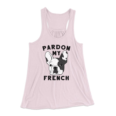 Pardon My French Funny Women's Flowey Tank Top Soft Pink | Funny Shirt from Famous In Real Life