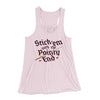 Stick 'Em With The Pointy End Women's Flowey Tank Top Soft Pink | Funny Shirt from Famous In Real Life