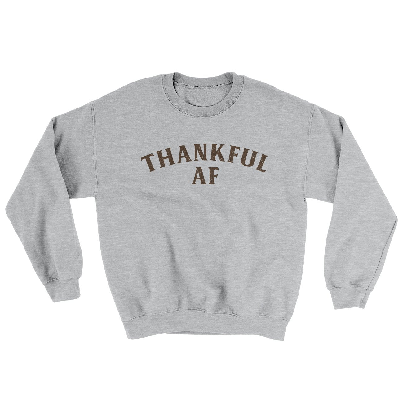 Thankful AF Ugly Sweater | Funny Shirt from Famous In Real Life