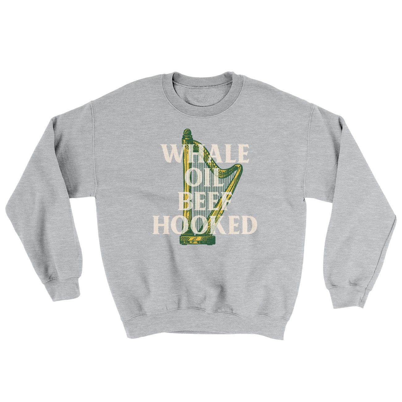 Whale Oil Beef Hooked Ugly Sweater Sport Grey | Funny Shirt from Famous In Real Life