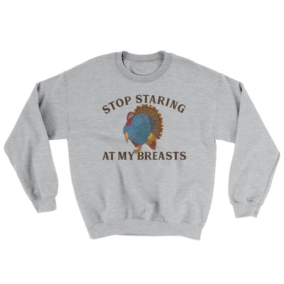 Stop Staring At My Breasts Ugly Sweater Sport Grey | Funny Shirt from Famous In Real Life