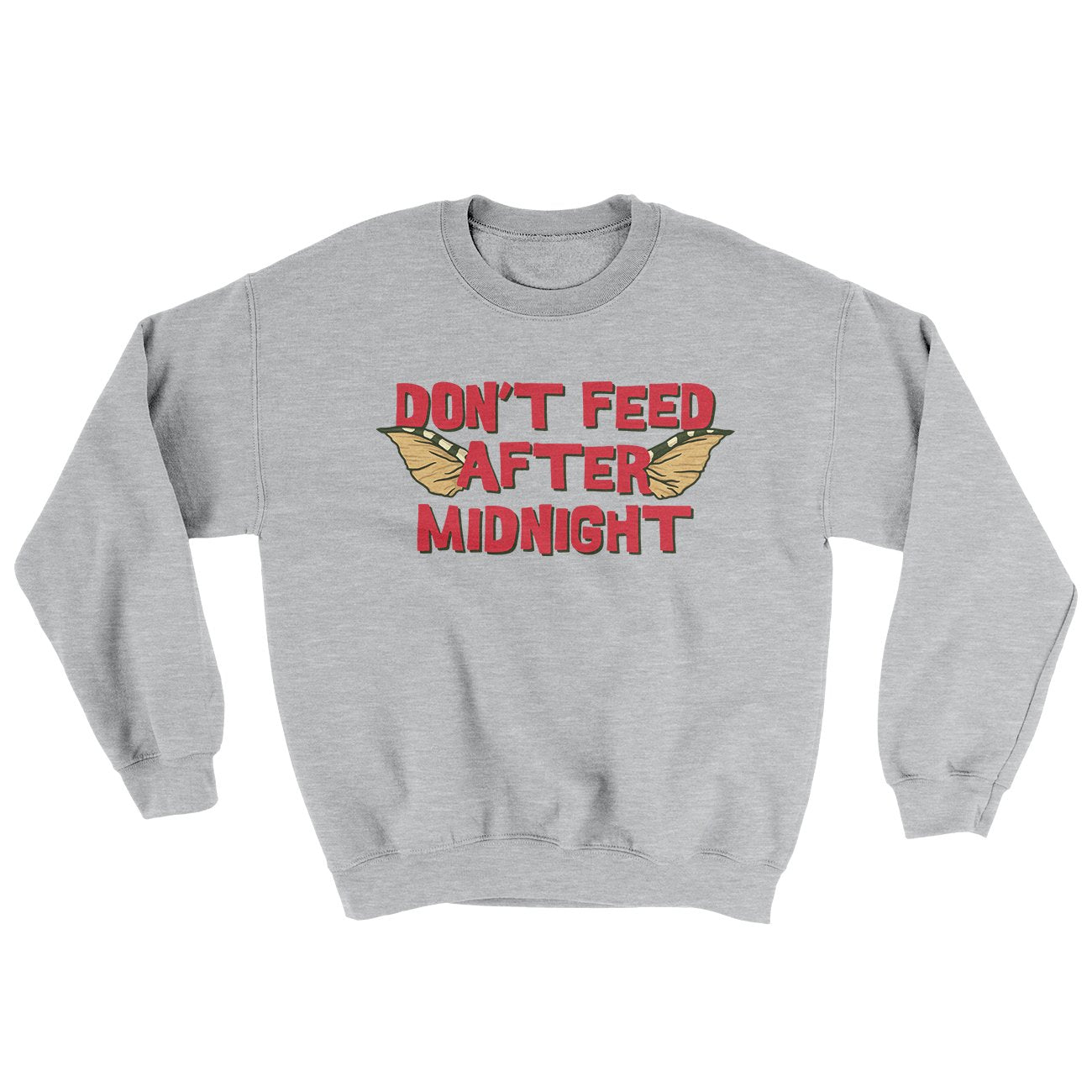 Don't Feed After Midnight Ugly Sweater Sport Grey | Funny Shirt from Famous In Real Life
