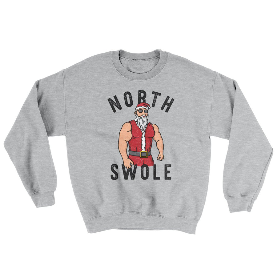 North Swole Ugly Sweater | Funny Shirt from Famous In Real Life