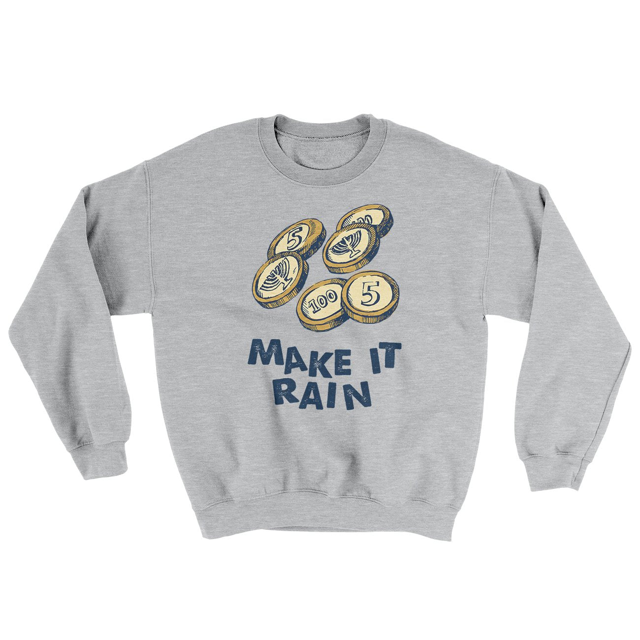 Make it Rain Gelt Ugly Sweater | Funny Shirt from Famous In Real Life
