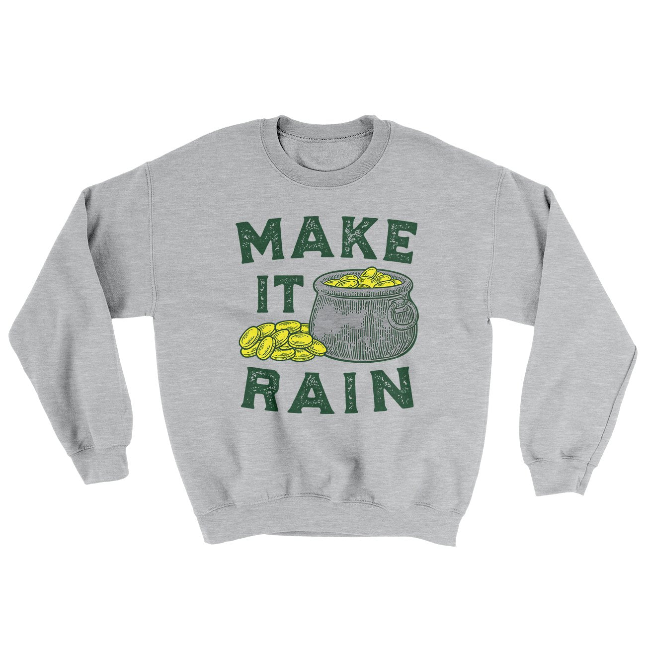Make it Rain Ugly Sweater | Funny Shirt from Famous In Real Life