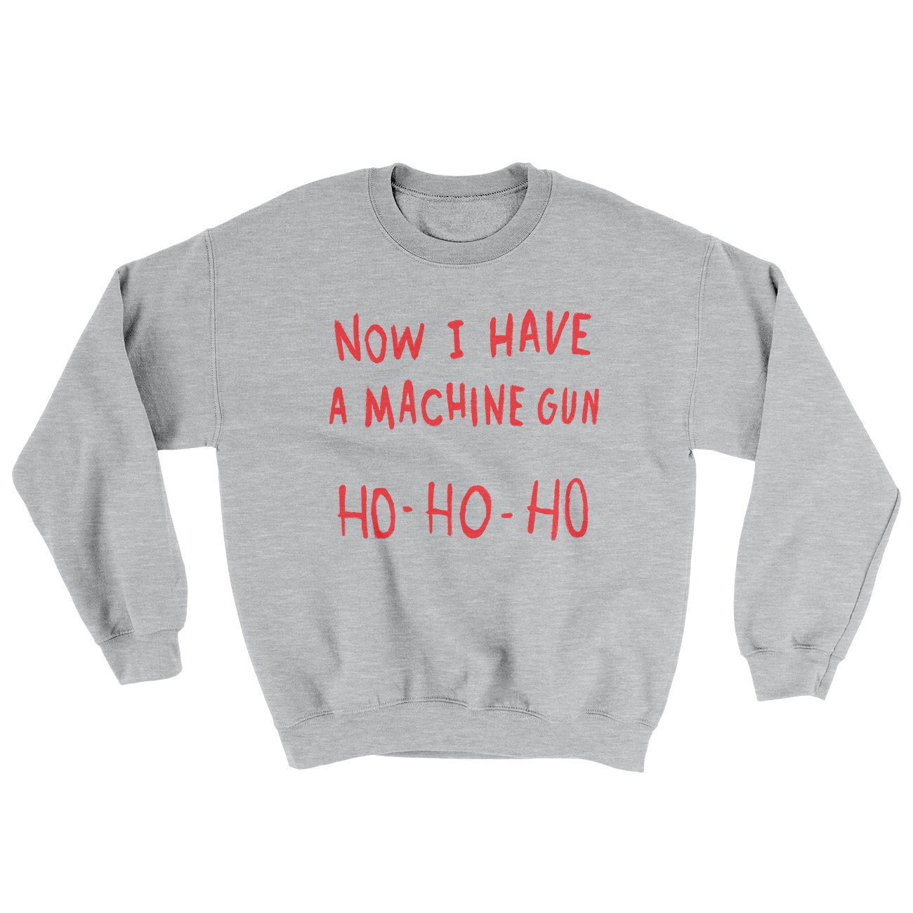 Now I Have a Machine Gun Ho Ho Ho Funny Movie Men/Unisex Ugly Sweater | Funny Shirt from Famous In Real Life
