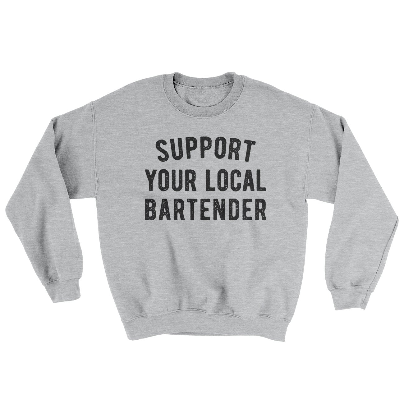 Support Your Local Bartender Ugly Sweater | Funny Shirt from Famous In Real Life