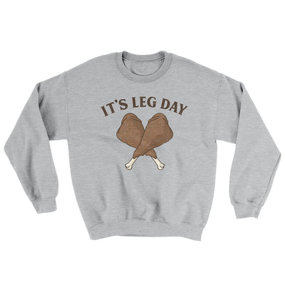 It's Leg Day Ugly Sweater Sport Grey | Funny Shirt from Famous In Real Life