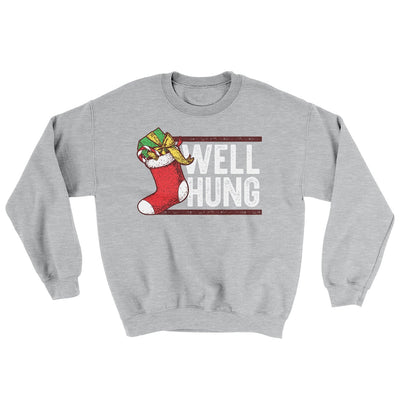 Well Hung Ugly Sweater Sport Grey | Funny Shirt from Famous In Real Life