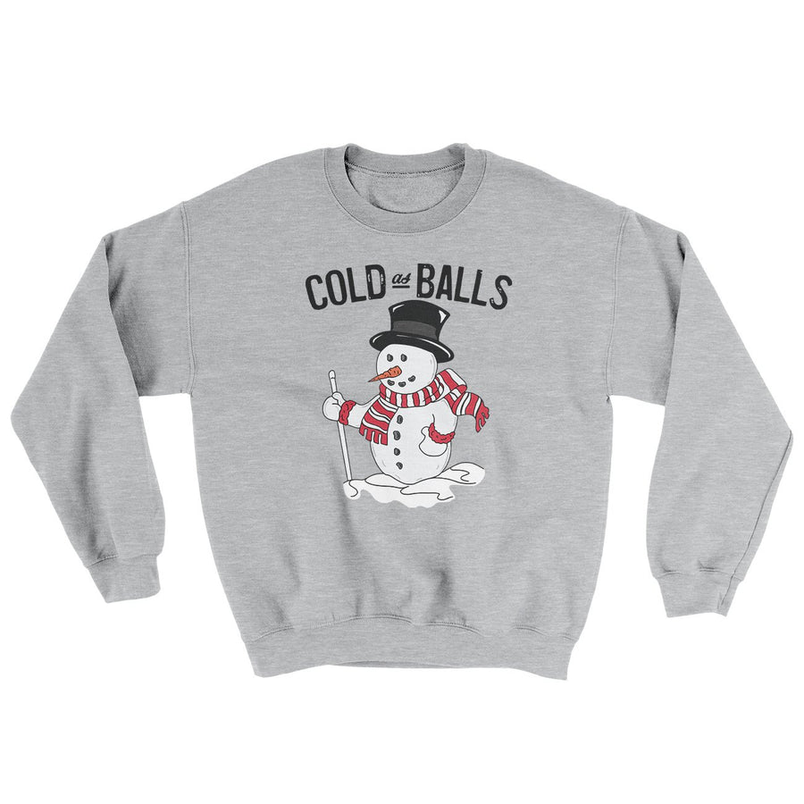 Cold As Balls Ugly Sweater | Funny Shirt from Famous In Real Life