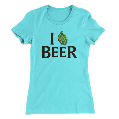 I Hop Craft Beer Women's T-Shirt Tahiti Blue | Funny Shirt from Famous In Real Life
