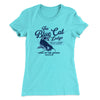 Blue Cat Lodge Women's T-Shirt Tahiti Blue | Funny Shirt from Famous In Real Life