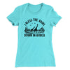 I Bless The Rains Down In Africa Women's T-Shirt Tahiti Blue | Funny Shirt from Famous In Real Life