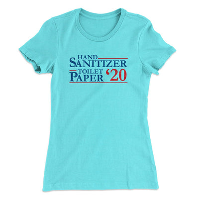 Hand Sanitizer, Toilet Paper 2020 Women's T-Shirt Tahiti Blue | Funny Shirt from Famous In Real Life