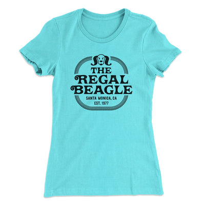The Regal Beagle Women's T-Shirt Tahiti Blue | Funny Shirt from Famous In Real Life
