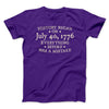 History Began on July 4th, 1776 Men/Unisex T-Shirt Team Purple | Funny Shirt from Famous In Real Life