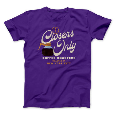 Closer's Coffee Men/Unisex T-Shirt Team Purple | Funny Shirt from Famous In Real Life