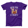 Here For The Treats Men/Unisex T-Shirt Team Purple | Funny Shirt from Famous In Real Life