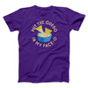 Put The Queso In My Face-O Men/Unisex T-Shirt Team Purple | Funny Shirt from Famous In Real Life